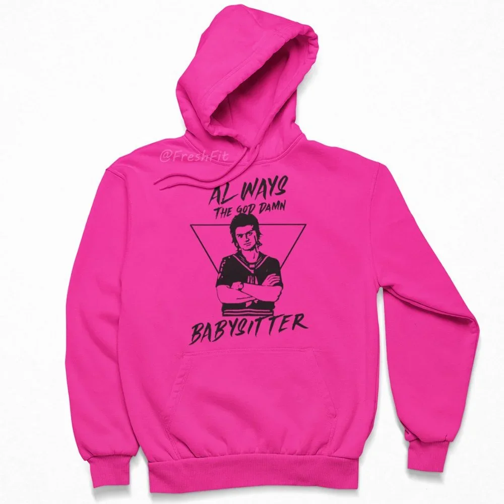 🆕Steve Harrington Always the Damn Babysitter Hot Pink Fleece Pullover Hoodie - Picture 1 of 3